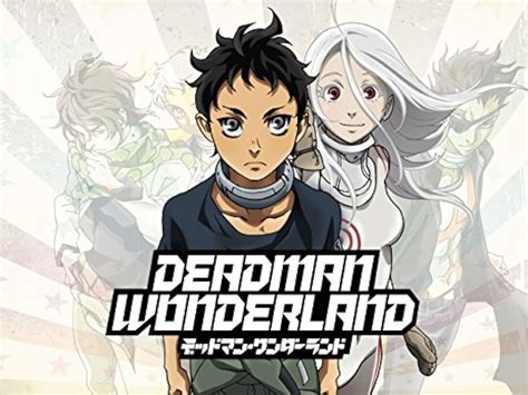 Deadman Wonderland (TV Series 2011) .